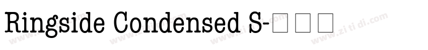 Ringside Condensed S字体转换